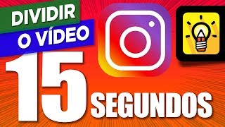 VIDEO SPLITTER IPHONE  COMO DIVIDIR OU PICOTAR UM VÍDEO LONGO PARA O INSTAGRAM [upl. by Corder]