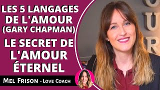 Les 5 LANGAGES de lAmour Gary Chapman  le SECRET pour un amour ÉTERNEL [upl. by Eddra]