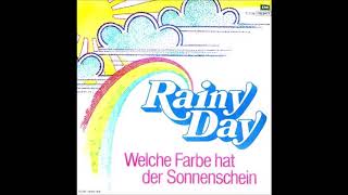 1984 Rainy Day  Welche Farbe Hat Der Sonnenschein [upl. by Rebmac259]