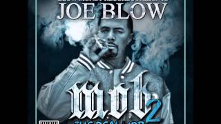 Joe Blow High ft The Mob Figaz [upl. by Winslow]