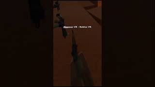 Awesome Roblox VR First Person Shooter  Opposer VR bestrobloxvrgames roblox quest2 [upl. by Balling]