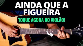 Ainda Que a Figueira  Cifra Simplificada  Para Iniciantes  Fernandinho  Aula de Violão Gospel [upl. by Adlez]