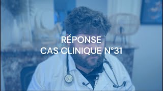 RÉPONSE CAS CLINIQUE N°31 Douleur Thoracique [upl. by Jallier635]