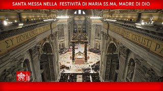 01 gennaio 2024 Santa Messa nella festività di Maria SSma Madre di Dio  Papa Francesco [upl. by Aicercal]