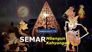 🔴 Semar Mbangun KahyanganKi Hadi Sugito Wayang Kulit Semalam Suntuk [upl. by Wattenberg686]