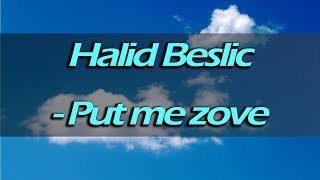 Halid Beslic  Put me zove matrica  karaoke [upl. by Weide]