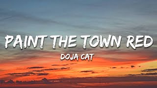 Doja Cat  Paint The Town Red Lyrics [upl. by Shauna]