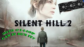 SILENT HILL 2 Remake testing on RTX 3070 1440p [upl. by Pet616]