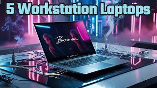 5 Best Workstation Laptops In 2024 [upl. by Clari]