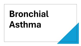 Bronchial Asthma [upl. by Marijo684]