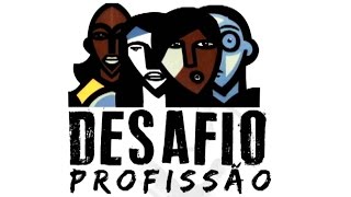 Desafio Profissão  A Escolha [upl. by Narok]