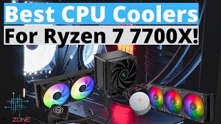 The Best CPU Coolers For Ryzen 7 7700x  TOP 3 [upl. by Aittam]