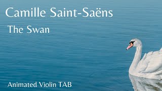 Camille SaintSaëns  The Swan  Animated Violin TAB [upl. by Line]