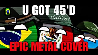 Kaliningrad General U Got 45d  EPIC METAL COVER  Countryballs [upl. by Arundell]