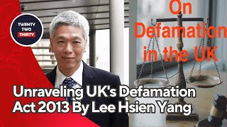 UK vs US Defamation Laws Truth Revealed with Lee Hsien Yang [upl. by Downey]