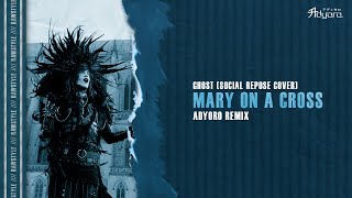 Ghost  Mary On A Cross Social Repose Cover Adyoro Remix [upl. by Ainsworth]