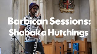 Barbican Sessions Shabaka Hutchings [upl. by Etnohc]