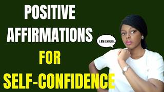 Build your SelfConfidence with these Positive Affirmations [upl. by Bab905]