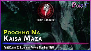 Poochho Na Kaisa Maza  Duet  Amit Kumar amp S Janaki Awwal Number 1990 Home Karaoke [upl. by Gannes846]