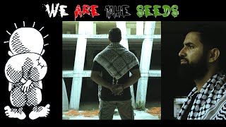 WE ARE THE SEEDS  EL HENRY [upl. by Whatley]