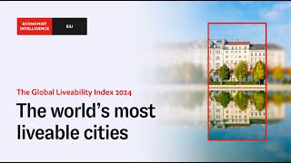 The Global Liveability Index 2024 [upl. by Soalokcin]