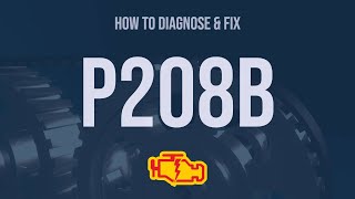 How to Diagnose and Fix P208B Engine Code  OBD II Trouble Code Explain [upl. by Bekah694]