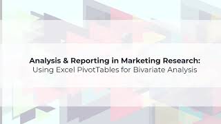 Bivariate Analysis in Marketing Research Using Excel PivotTables  Part 1 of 2 [upl. by Snevets140]