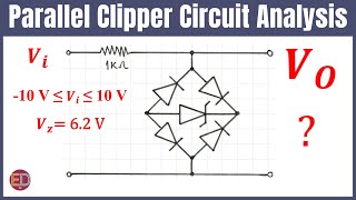 Clipper Circuit with Zener Diode Example Shunt Clipping Circuit Analysis Parallel Clipper [upl. by Lenoil455]