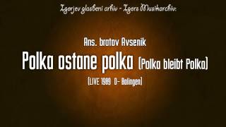 Ans bratov Avsenik  Polka ostane polka Polka bleibt Polka [upl. by Alleacim]