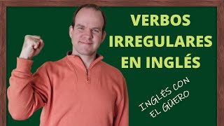 VERBOS IRREGULARES EN INGLÉS los verbos irregulares más comunes [upl. by Ardnatal953]