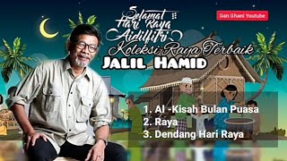 Jalil Hamid Koleksi Raya Terbaik [upl. by Kowalski]