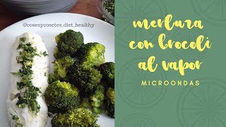 Merluza con Brocoli al Vapor al Microondas [upl. by Petula880]