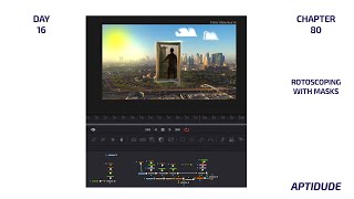 Day 17  Davinci Resolve Fusion  Rotoscoping with Masks [upl. by Aver]