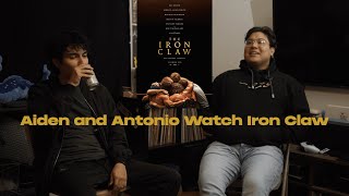 Aiden amp Antonio Watch Ep 21 Iron Claw review [upl. by Leahci342]