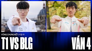 T1 vs BLG  Ván 4  CKTG 2024  Chung Kết  02112024 [upl. by Ydnahs]