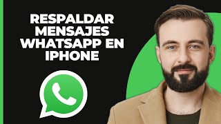 Cómo hacer una copia de seguridad de los mensajes de WhatsApp en iPhone [upl. by Natrav120]