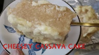 CHEESEY CASSAVA CAKE ll Steamed Cassava Cake ll Cassava Recipe annebelo1186 [upl. by Anyzratak]