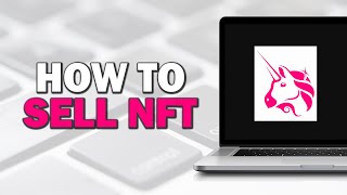 How To Sell NFT On Uniswap Easiest Way​​​​​​​ [upl. by Chavaree256]