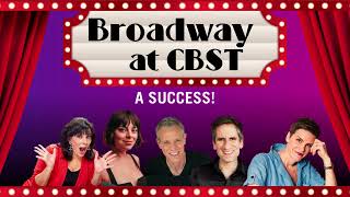 Broadway at CBST 2024 Highlights Reel [upl. by Anaet]