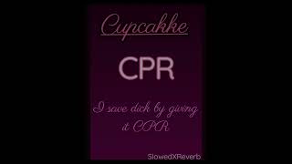 Cupcakke  CPR slowed and reverb [upl. by Kristofer992]