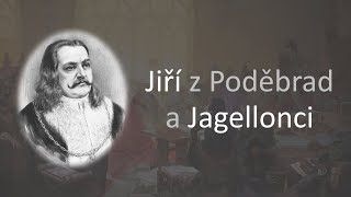 U nás 7 Jiří z Poděbrad a Jagellonci  Videovýpisky z dějepisu [upl. by Dusen288]