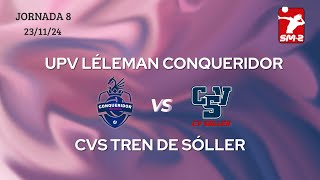 Superliga 2  Jornada 8  UPV Conqueridor  CVS Tren de Sòller [upl. by Venetia552]