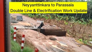 Neyyanttinkara to Parassala Double Line amp Electrification Work Update [upl. by Suilienroc]