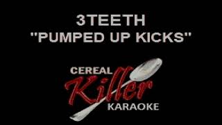 CKK  3Teeth  Pumped Up Kicks Karaoke [upl. by Anaeg199]