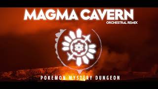 HQ Remaster PMD  MAGMA CAVERN  Orchestral Remix [upl. by Ahidam813]