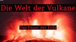 Doku  Die Welt der Vulkane das Feuer der Erde [upl. by Oibaf]