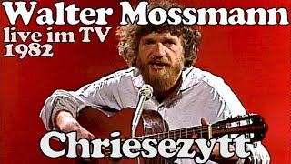 Walter Mossmann  Chriesezytt  LIVE im TV 1982 [upl. by Trinette858]