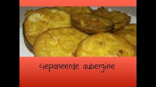 Gepaneerde aubergine [upl. by Kirit]