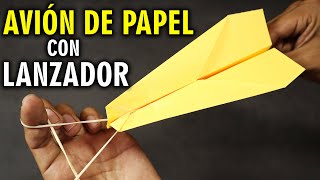 Como Hacer un Avión de Papel con su Lanzador Vuela Lejos y Bien  Mejores Aviones de Papel [upl. by Chaddy]