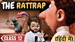 The Rattrap Class 12 in Hindi  Animated  Full  हिन्दी में  Explained Class 12 The Rattrap Ch4 [upl. by Wanonah]